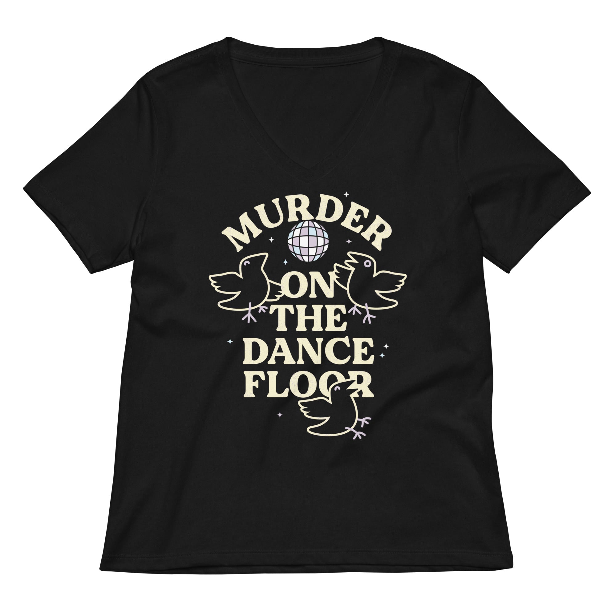 Murder On The Dance Floor Women's V-Neck Tee