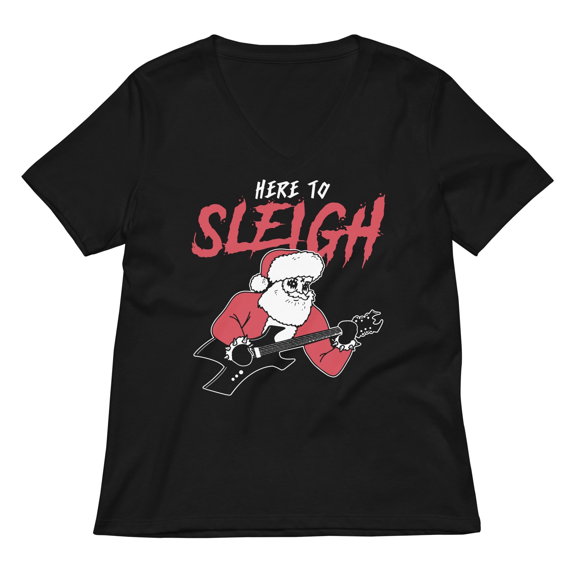 Here to Sleigh Women's V-Neck Tee