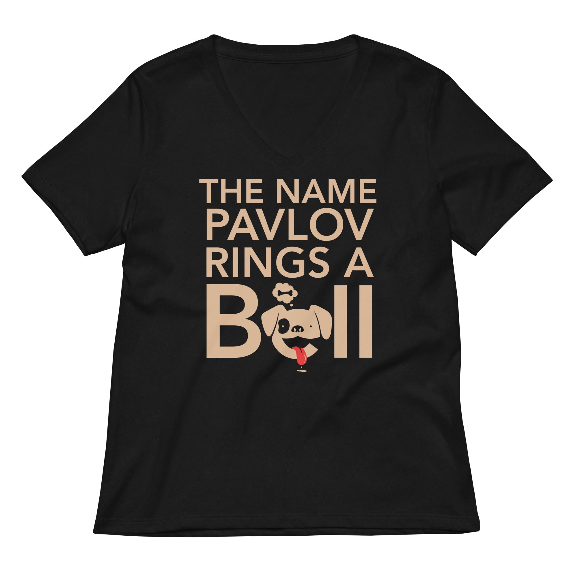 The Name Pavlov Rings A Bell Women's V-Neck Tee