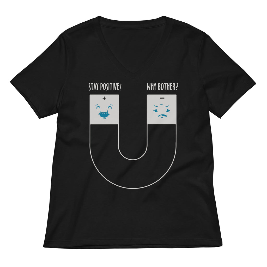 Stay Positive Women's V-Neck Tee