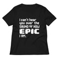 I Can't Hear You Women's V-Neck Tee