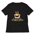 He Has No Idea His Head Is On Fire Women's V-Neck Tee