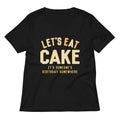 Let's Eat Cake Women's V-Neck Tee