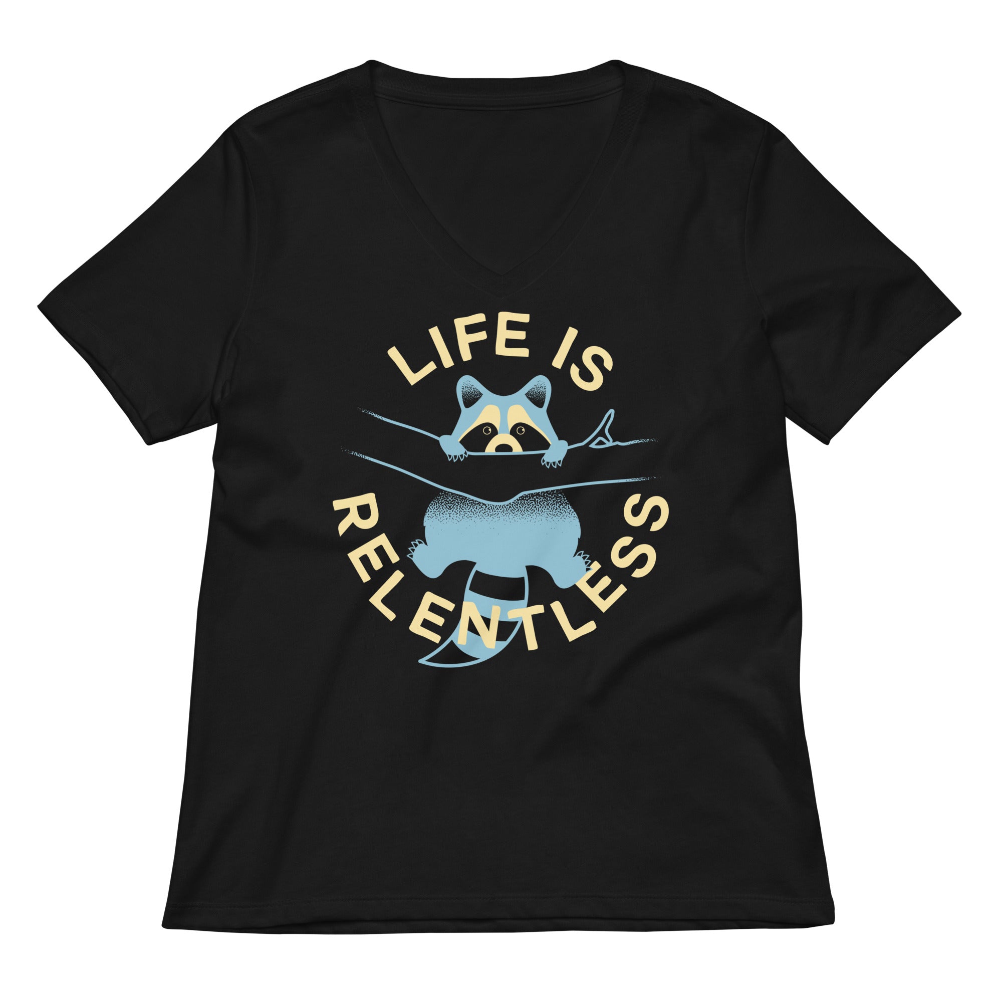 Life Is Relentless Women's V-Neck Tee