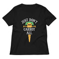 Just Don't Carrot All Women's V-Neck Tee
