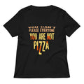 You Are Not Pizza Women's V-Neck Tee