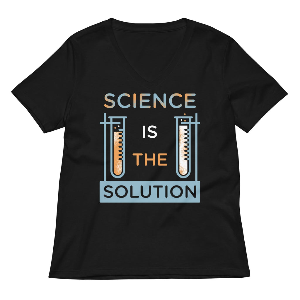 Science Is The Solution Women's V-Neck Tee