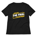 Space The Final Frontier Women's V-Neck Tee