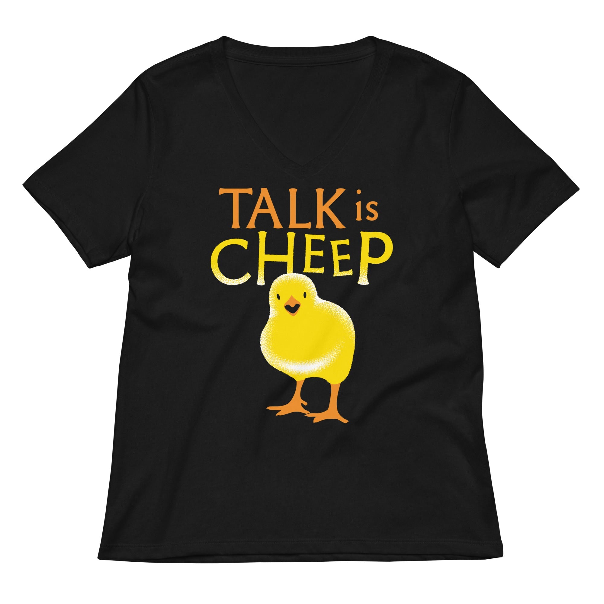 Talk Is Cheep Women's V-Neck Tee