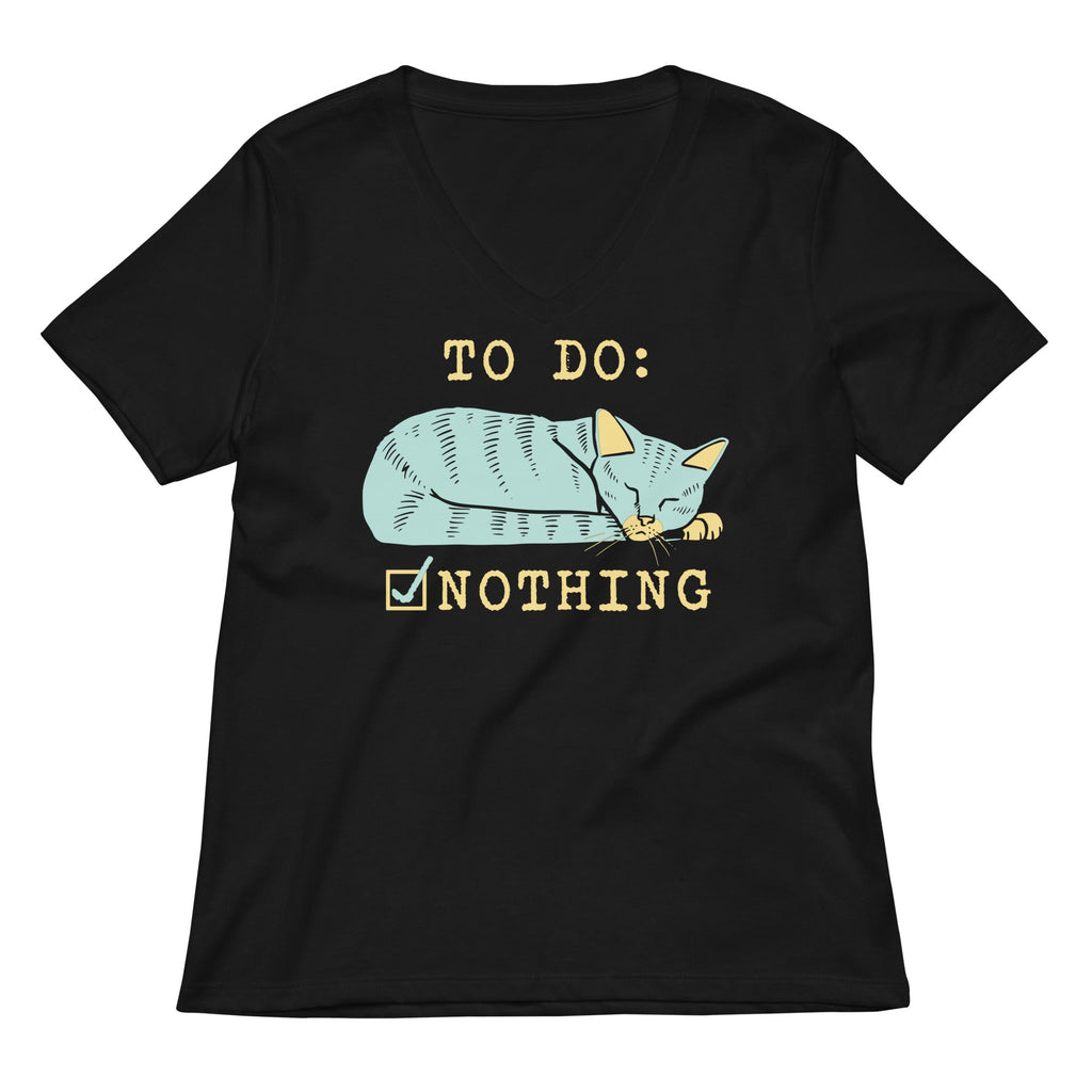 To Do: Nothing Women's V-Neck Tee