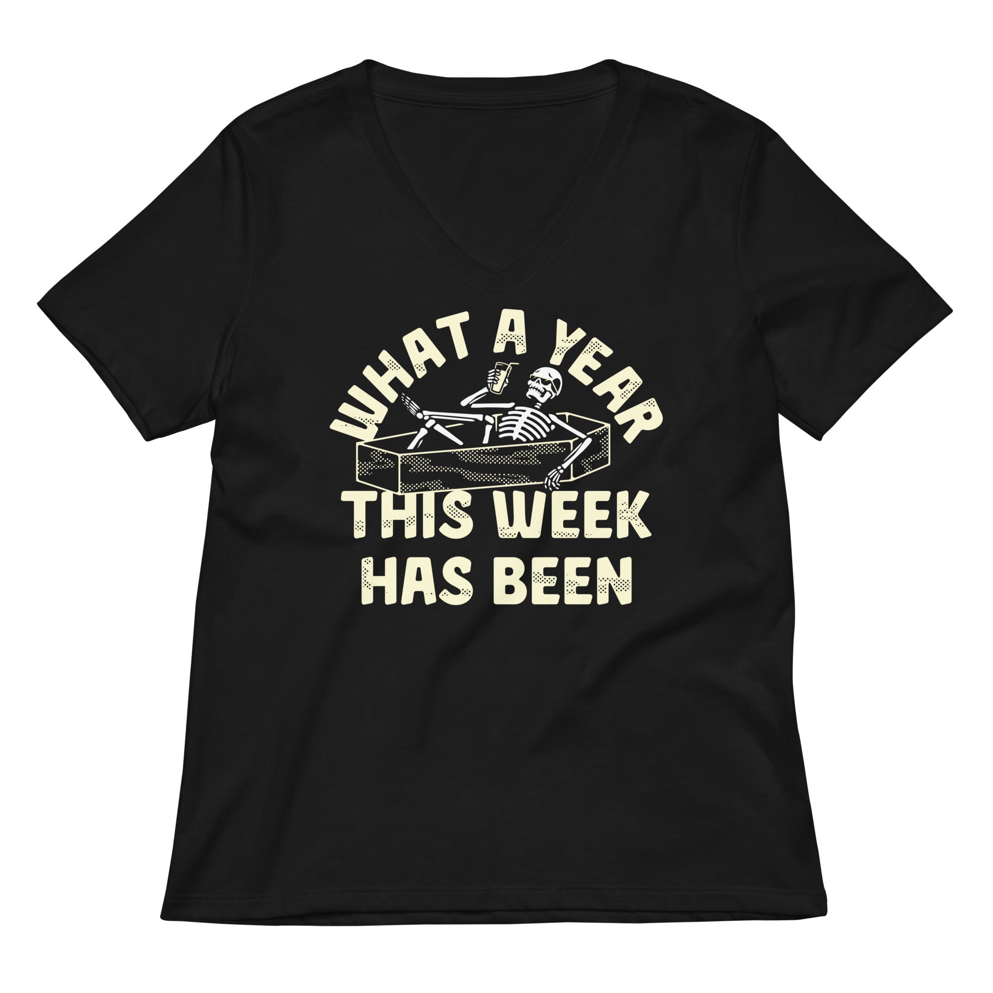 What A Year This Week Has Been Women's V-Neck Tee