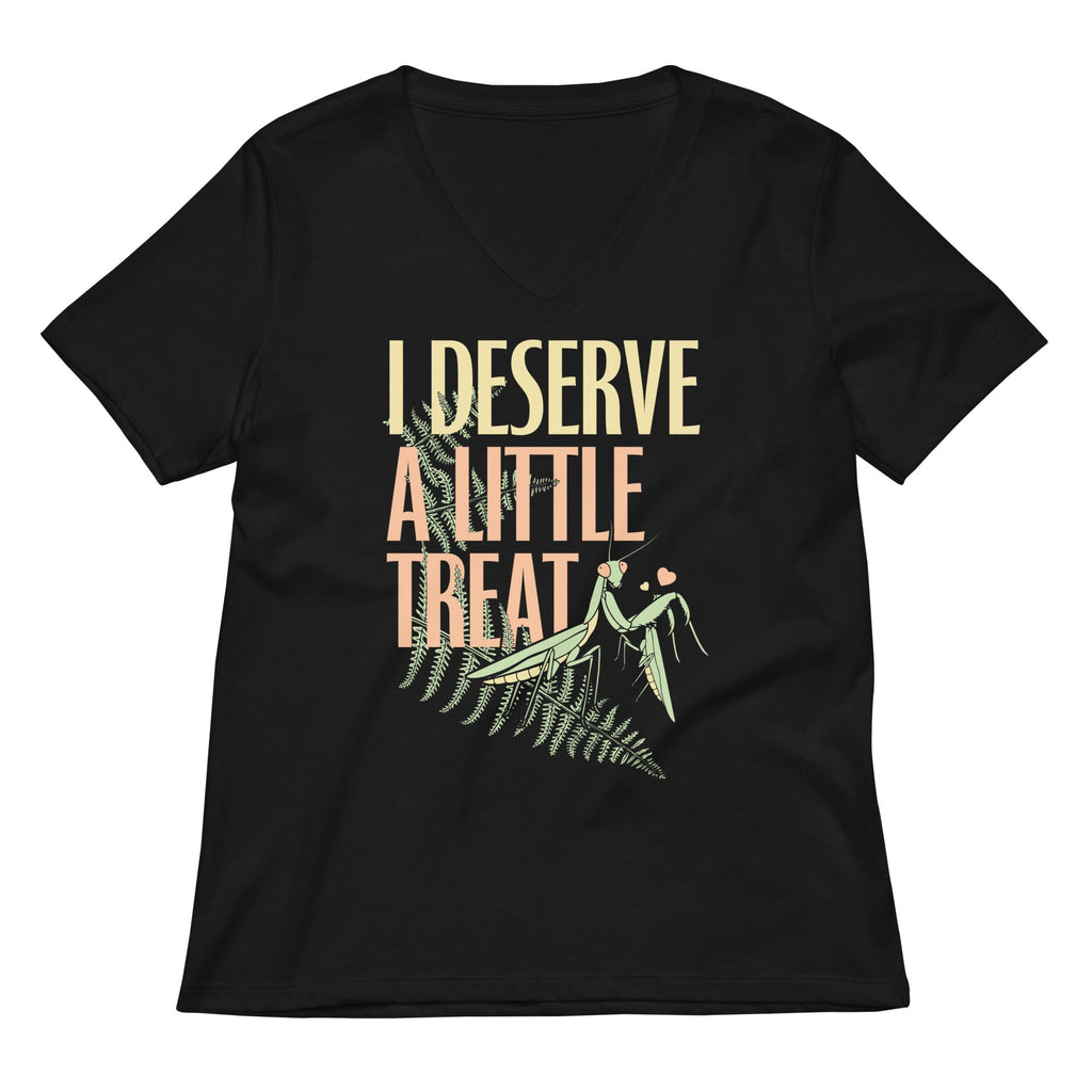 I Deserve A Little Treat Women's V-Neck Tee
