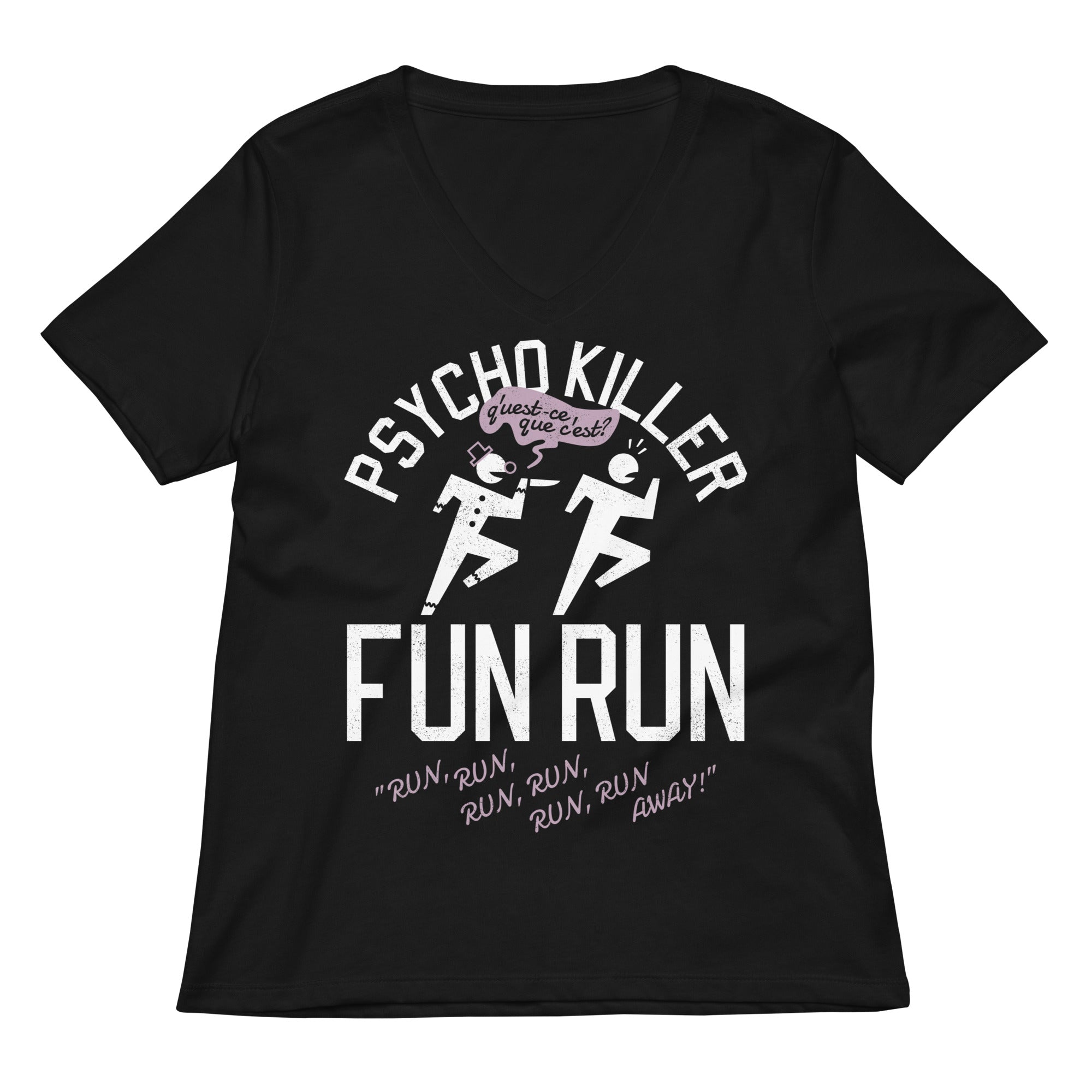 Psycho Killer Fun Run Women's V-Neck Tee