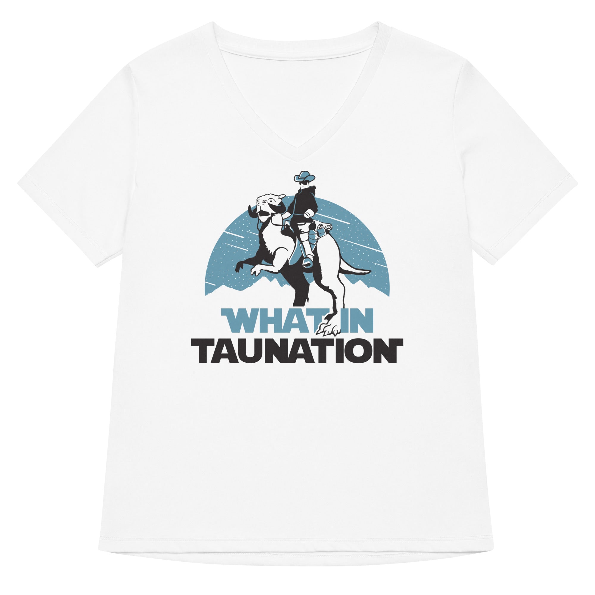 What In Taunation Women's V-Neck Tee