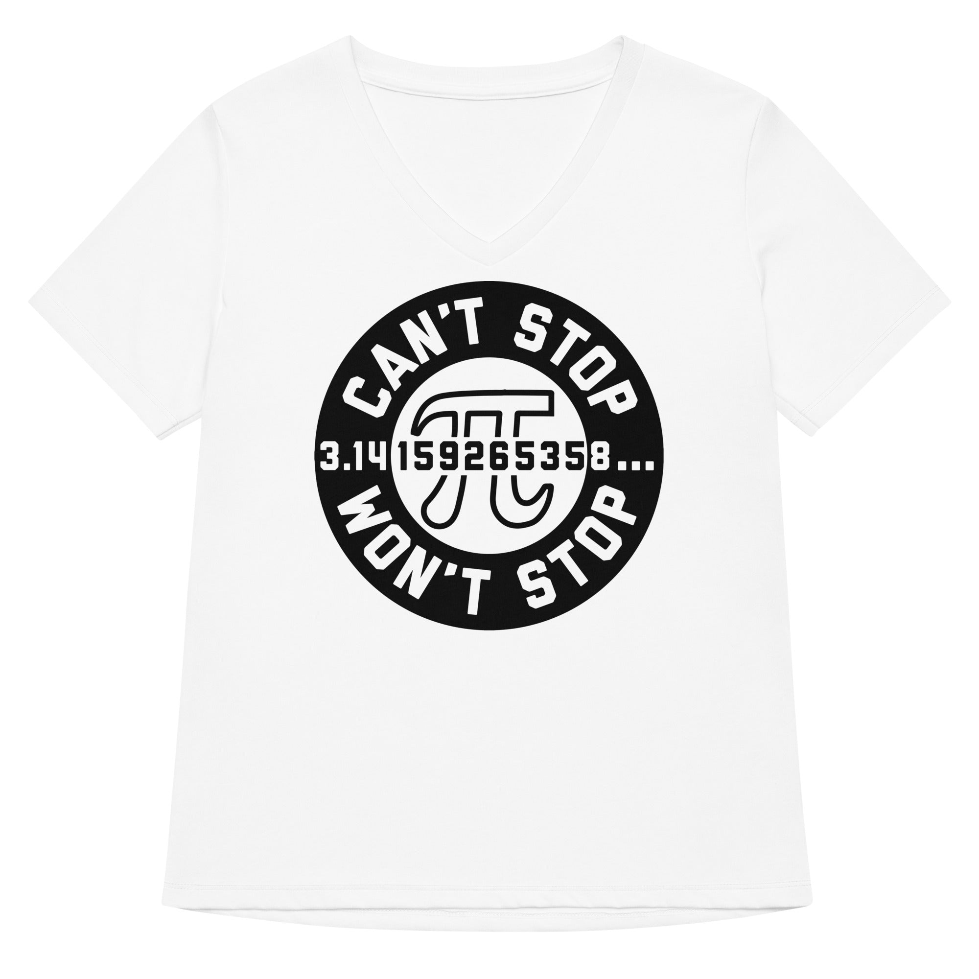 Can't Stop Won't Stop Women's V-Neck Tee