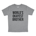 World's Okayest Brother Youth T Shirt