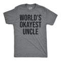 World's Okayest Uncle Men's T Shirt