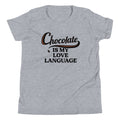 Chocolate Is My Love Language Kid's Youth Tee