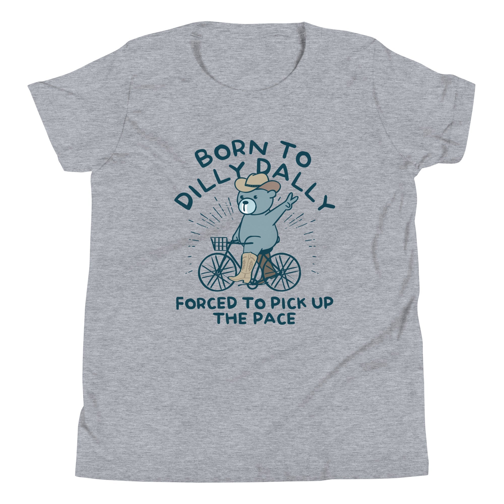 Born To Dilly Dally Forced To Pick Up The Pace Kid's Youth Tee