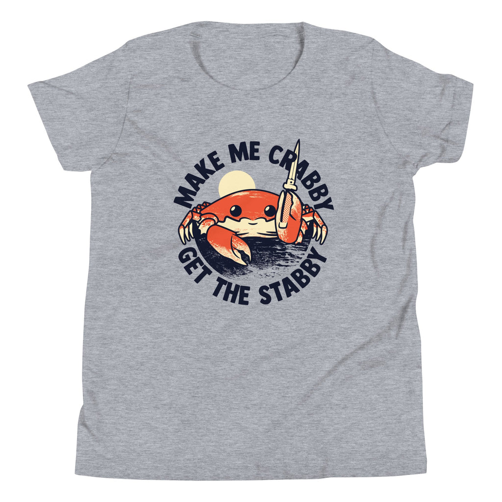 Make Me Crabby Get The Stabby Kid's Youth Tee