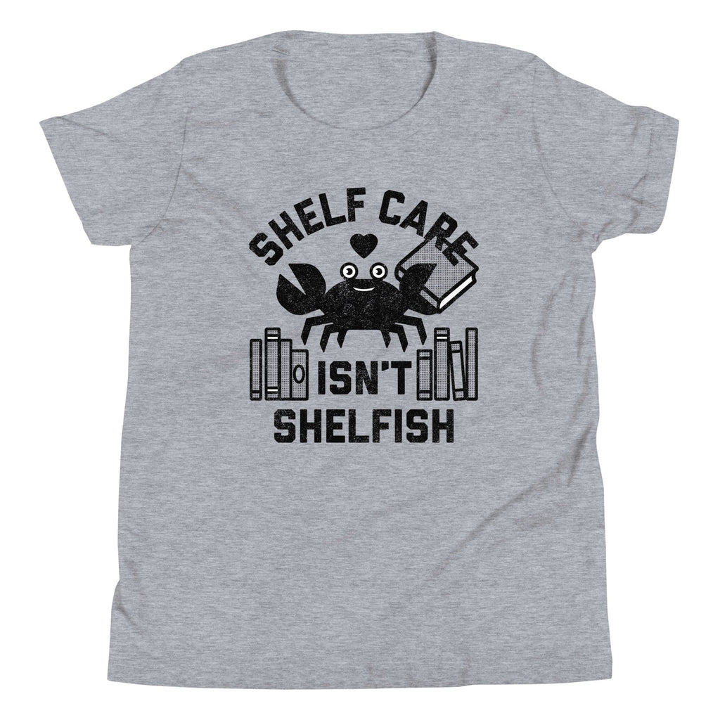 Shelf Care Isn't Shelfish Kid's Youth Tee
