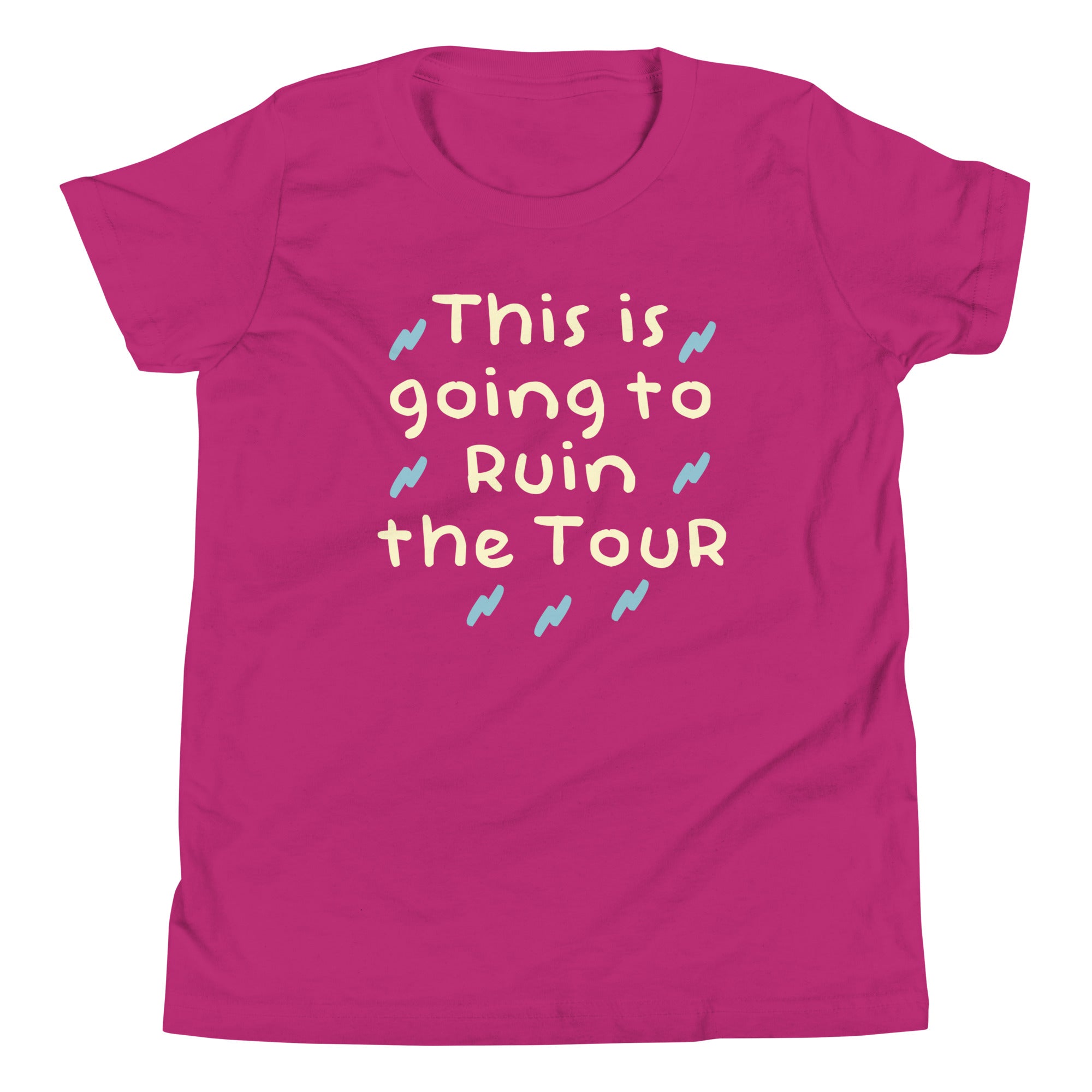 This Is Going To Ruin The Tour Kid's Youth Tee