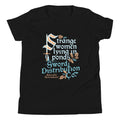 Strange Women Lying In Ponds Sword Distribution Co Kid's Youth Tee