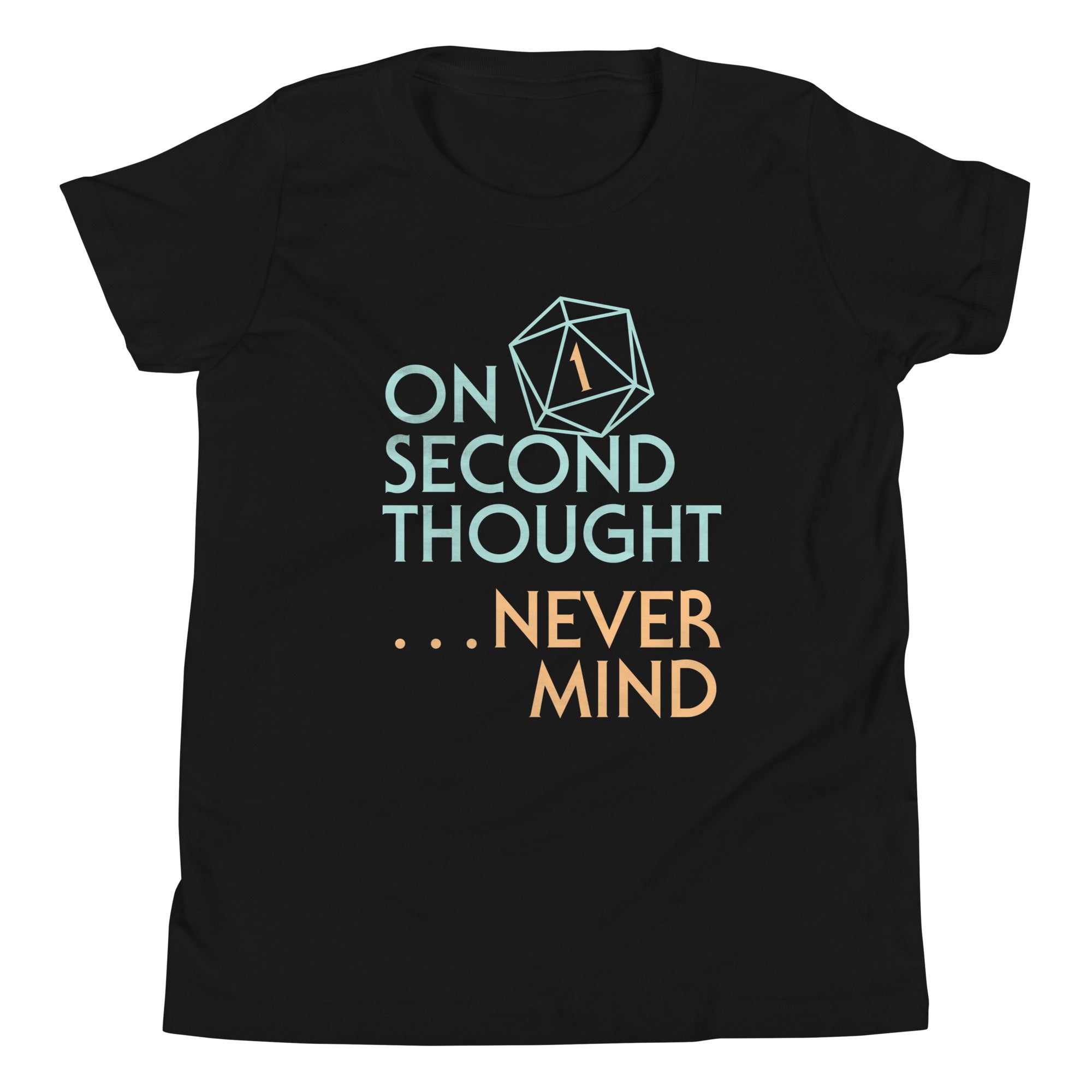 On Second Thought Never Mind Kid's Youth Tee
