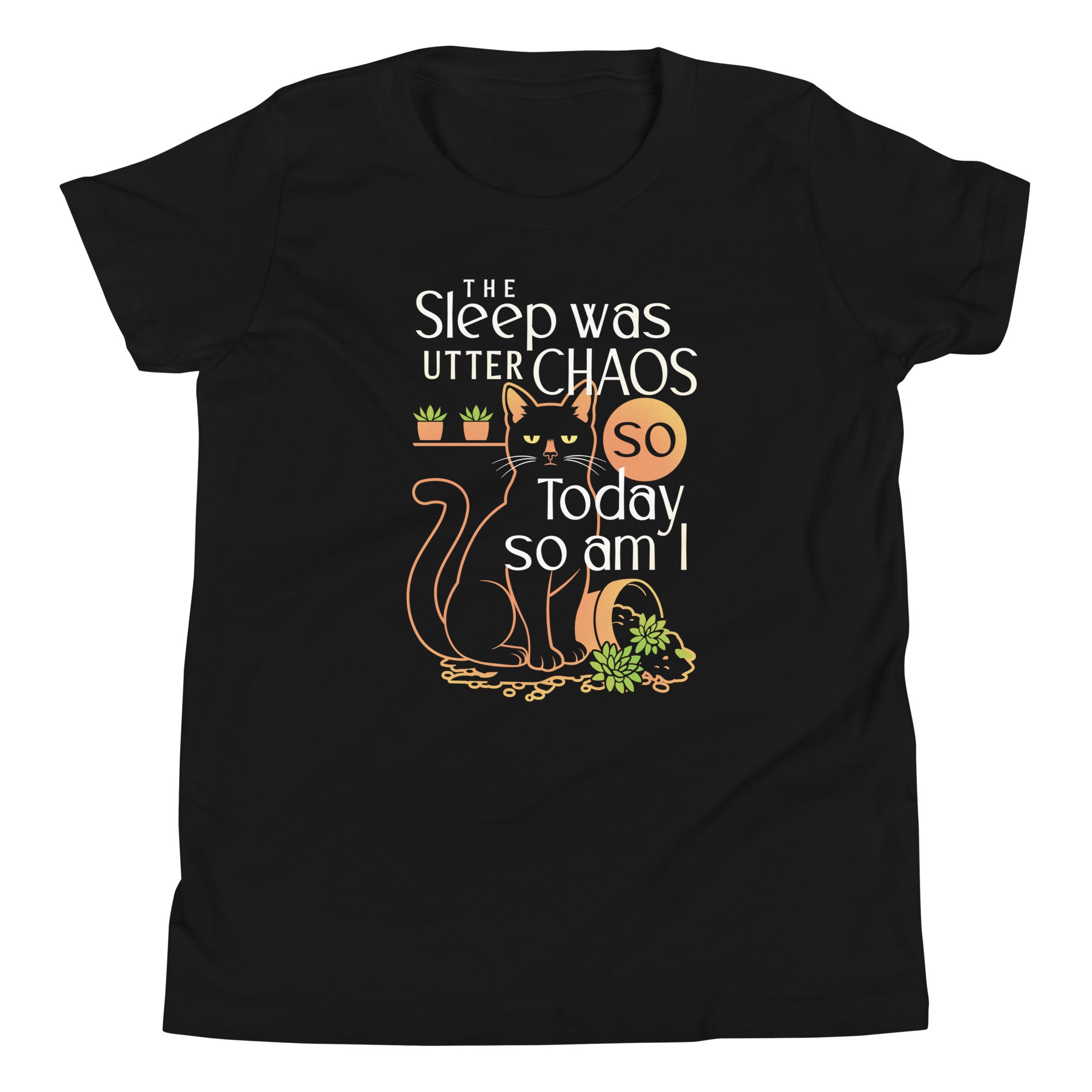 The Sleep Was Utter Chaos So Today So Am I Kid's Youth Tee