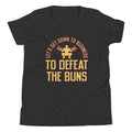Let's Get Down To Business To Defeat The Buns Kid's Youth Tee