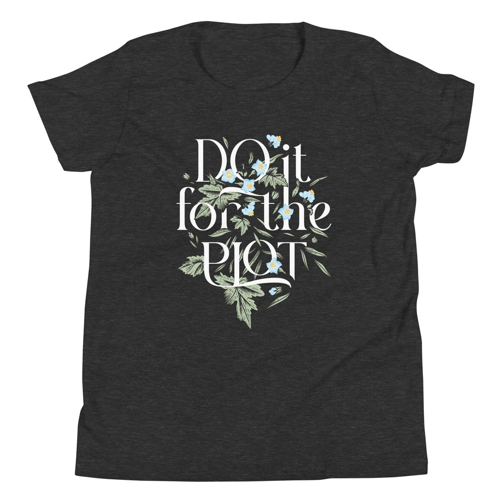 Do It For The Plot Kid's Youth Tee