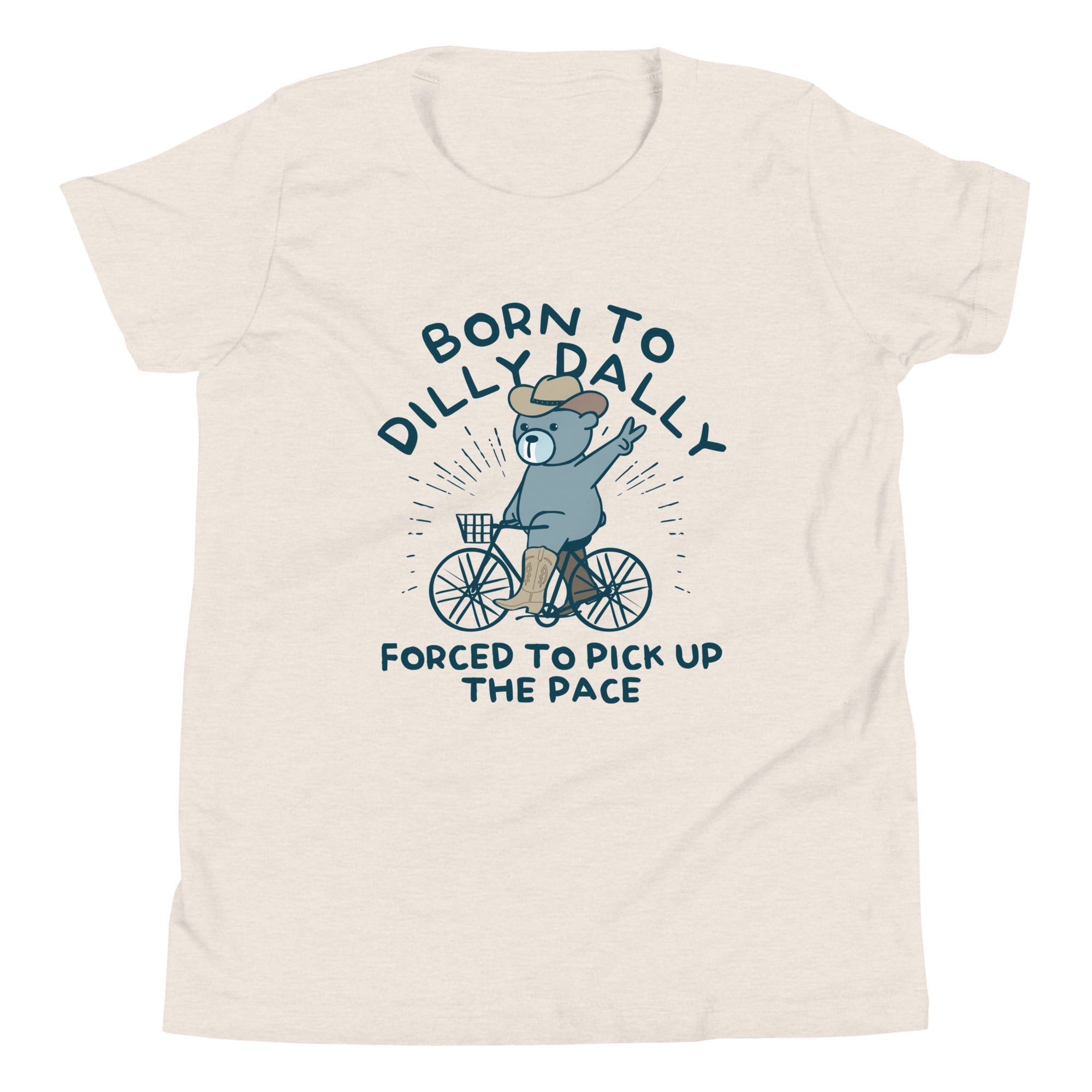 Born To Dilly Dally Forced To Pick Up The Pace Kid's Youth Tee