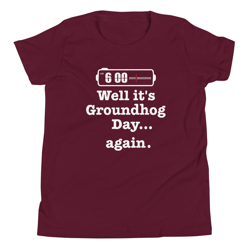 Well It's Groundhog Day Again Kid's Youth Tee