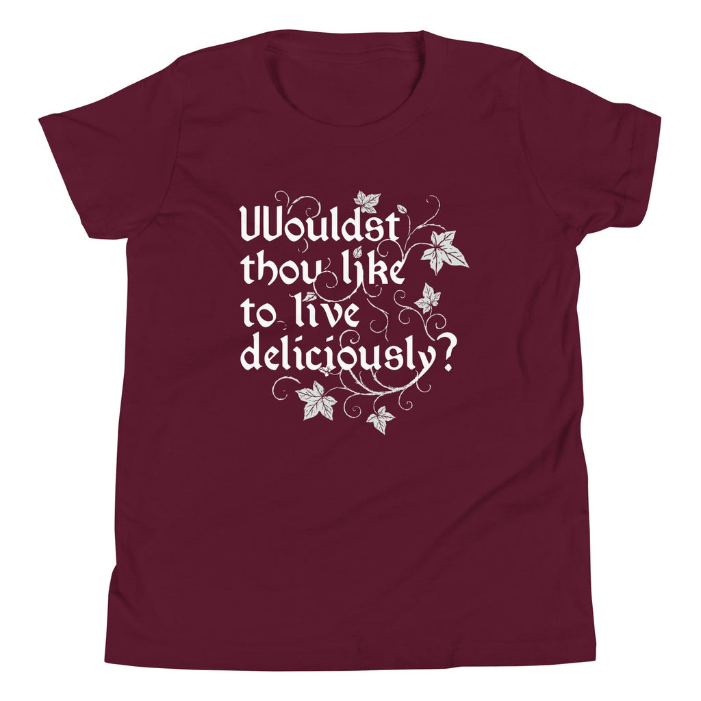 Wouldst Thou Like To Live Deliciously? Kid's Youth Tee