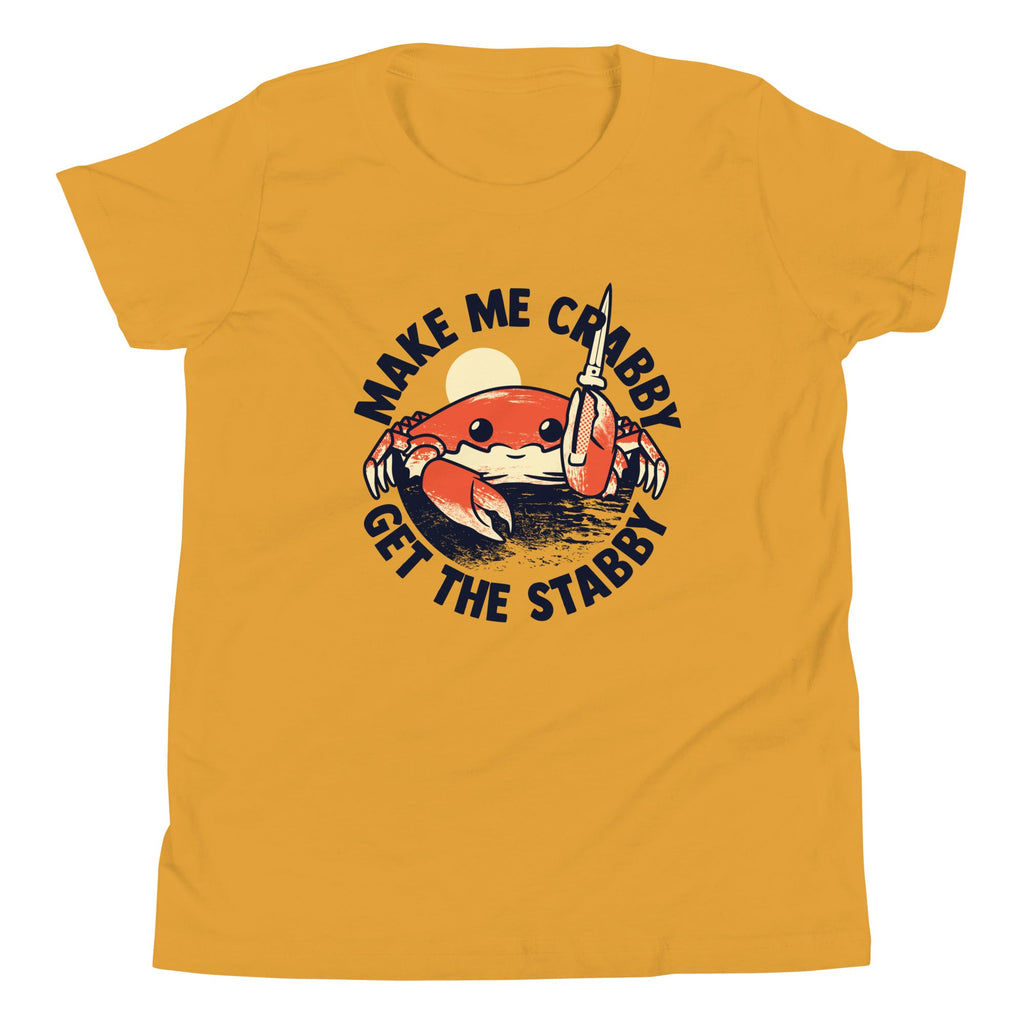 Make Me Crabby Get The Stabby Kid's Youth Tee