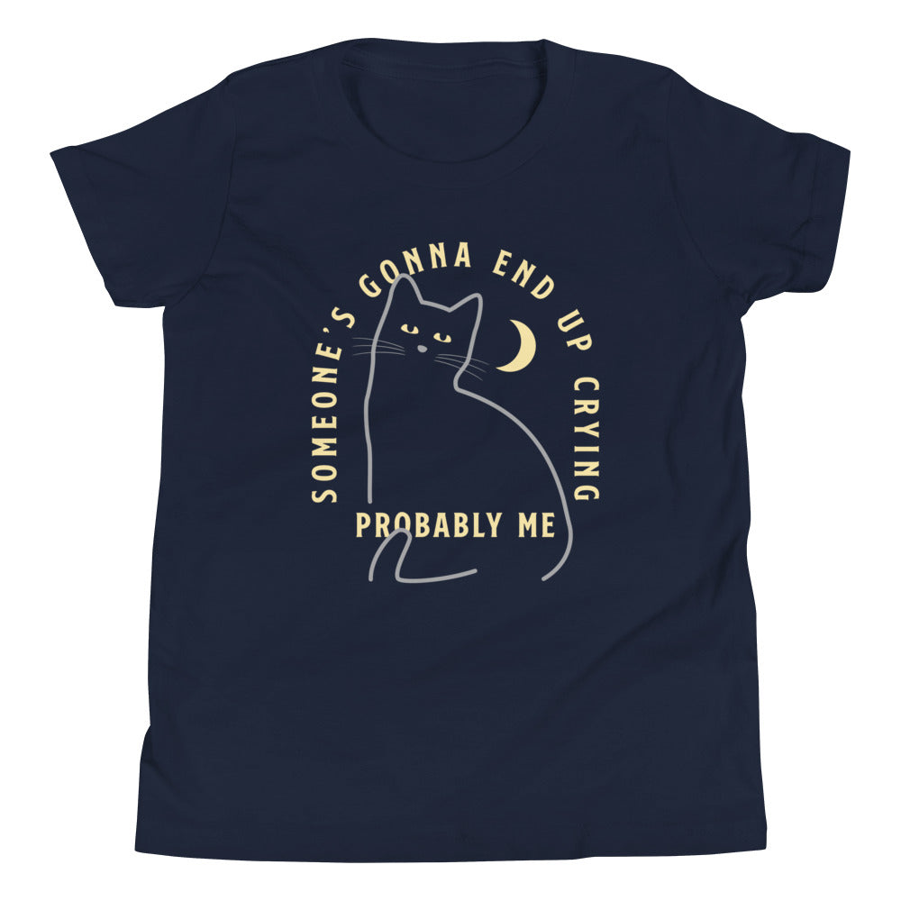 Someone's Gonna End Up Crying Kid's Youth Tee