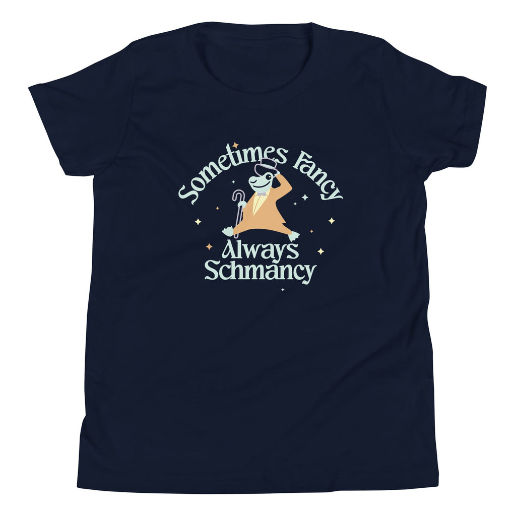 Sometimes Fancy Always Schmancy Kid's Youth Tee