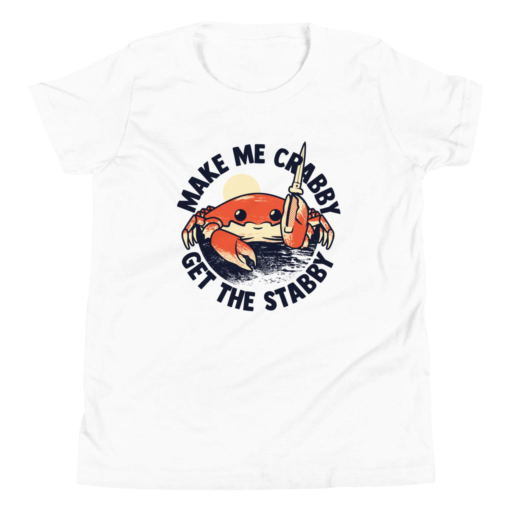 Make Me Crabby Get The Stabby Kid's Youth Tee