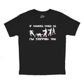 If Zombies Chase Us I'm Tripping You Youth T Shirt